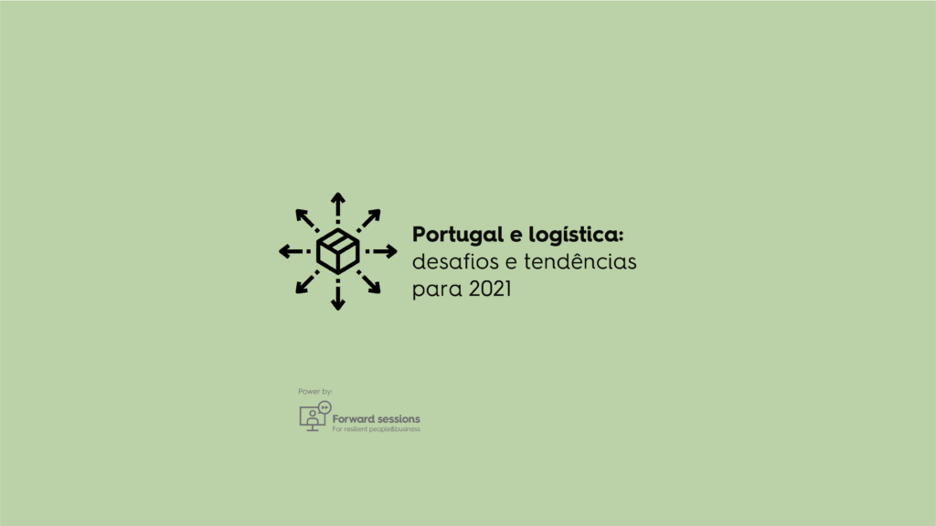 Portugal e logística: desafios e tendências para 2021