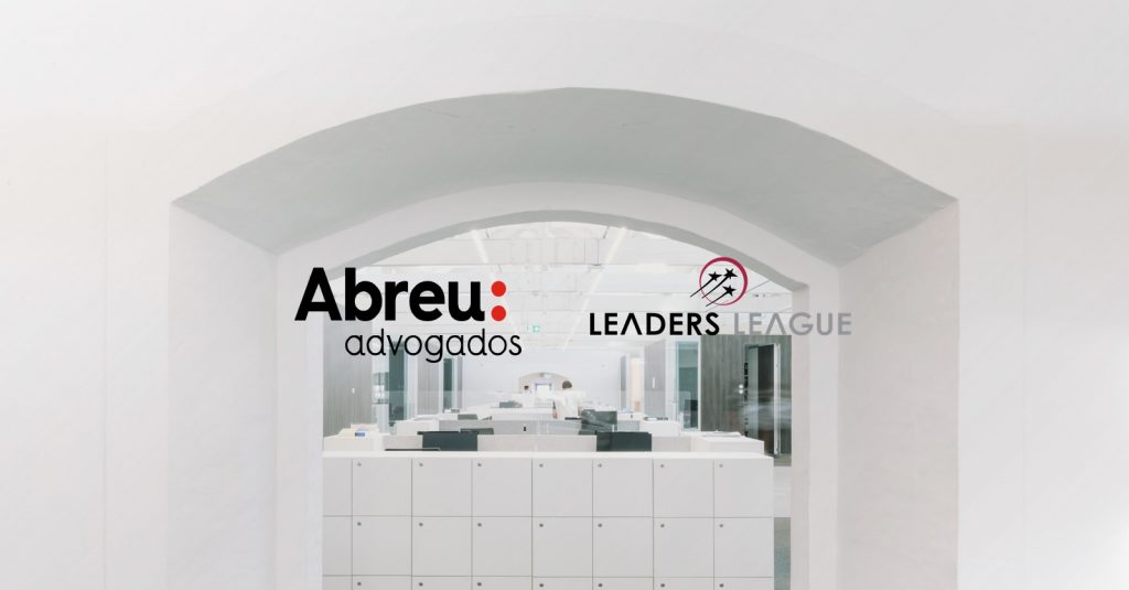 Abreu Advogados Leaders League Data Protection & Cybersecurity, IP Litigation, Patent Prosecution, Technology, Telecoms and Trademark Prosecution Law Firm Portugal