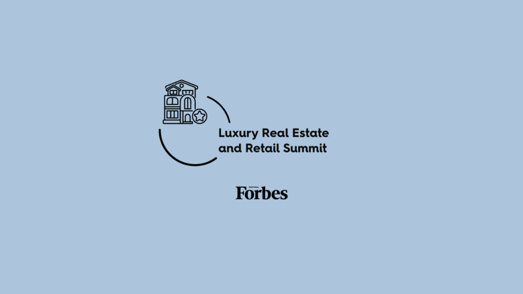 [Lotação esgotada] Luxury Real Estate and Retail Summit | Forbes Portugal