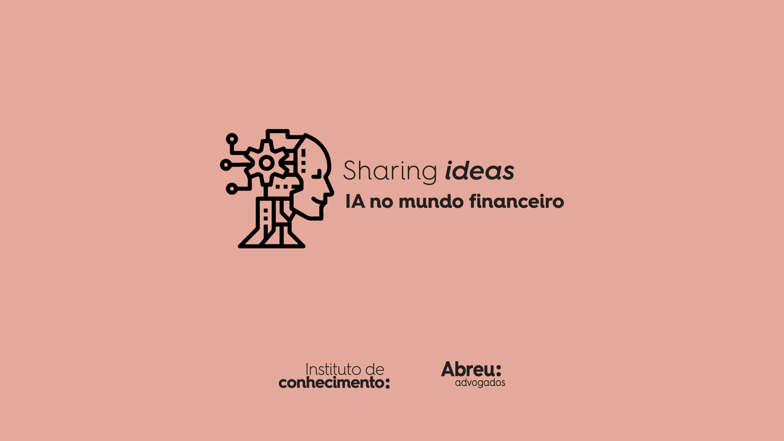 Sharing Ideas | IA no Mundo Financeiro