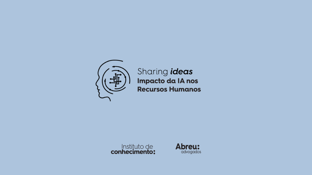Sharing Ideas | Impacto da IA nos Recursos Humanos