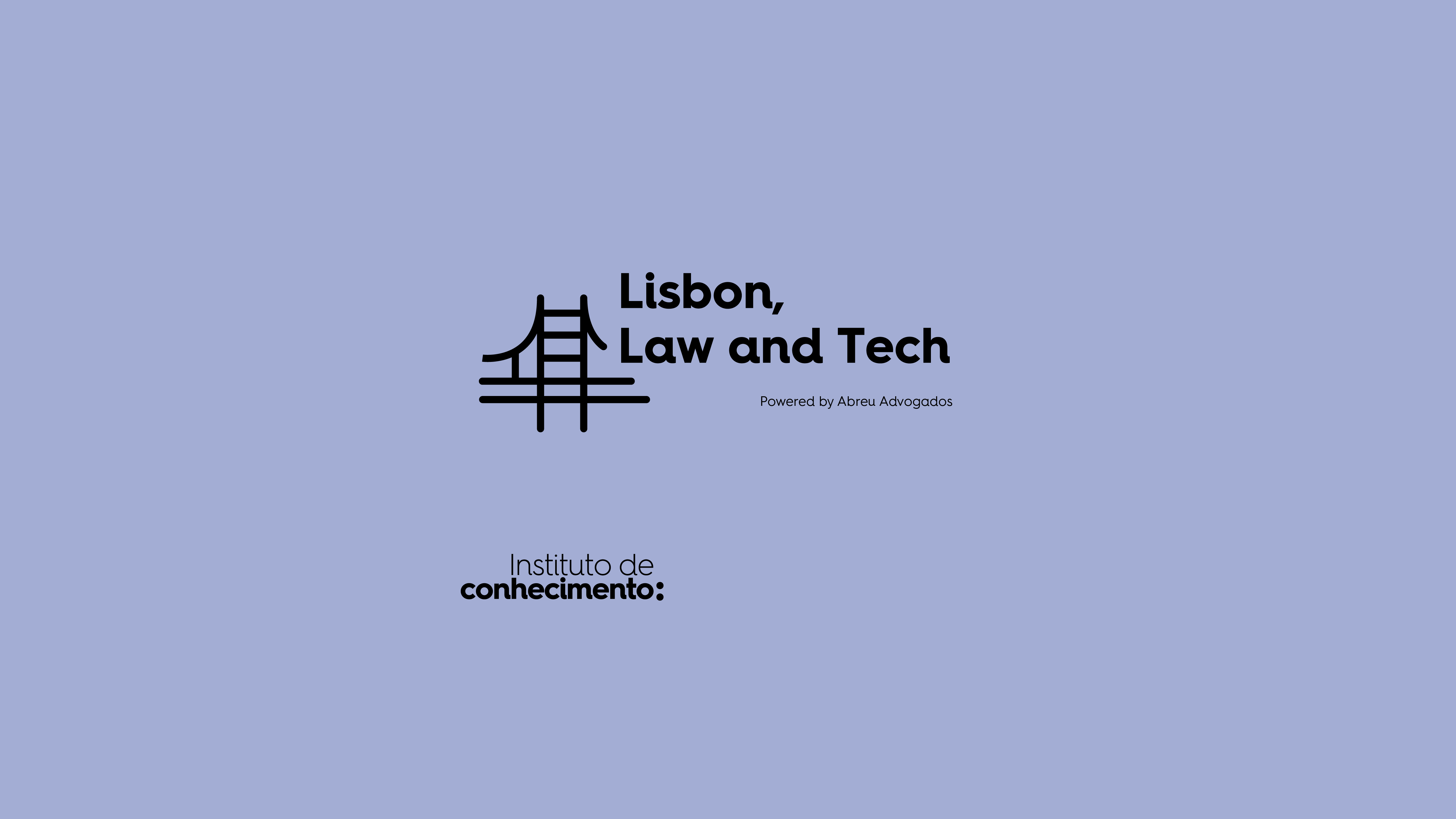 Lisbon, Law & Tech 2024